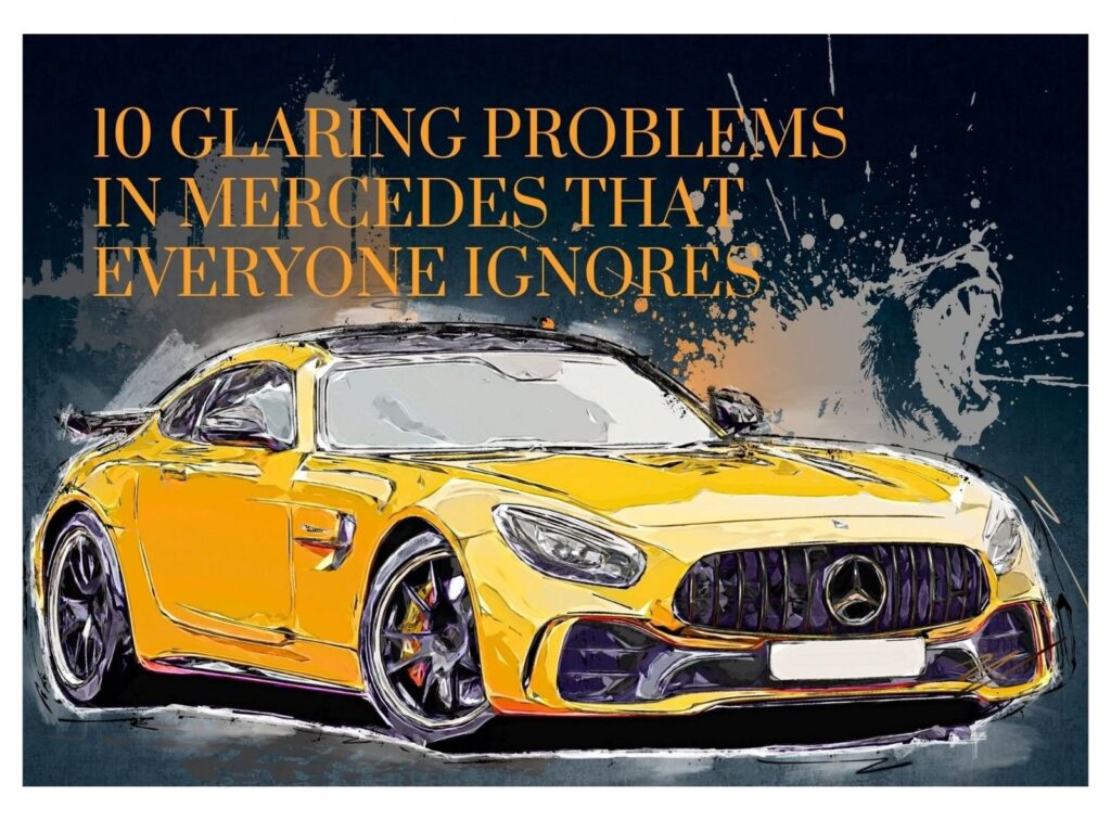 mercedes glaring problems